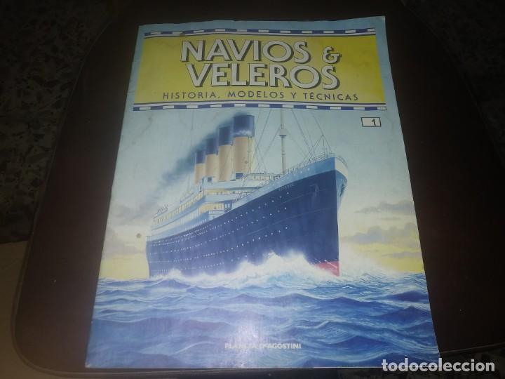Coleccionismo de Revistas y Peri&oacute;dicos: Revista de NAVIOS Y VELEROS HISTORIA MODELOS TECNICAS N&deg; 1 planeta deagostini copa america Tiranic