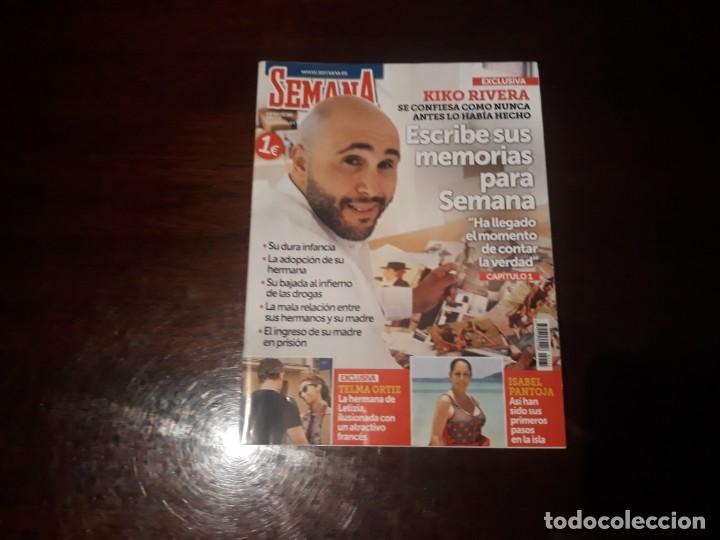 Coleccionismo de Revistas y Peri&oacute;dicos: REVISTA SEMANA N&ordm; 4135 - KIKO RIVERA SUS MEMORIAS - TELMA ORTIZ -ISABEL PANTOJA
