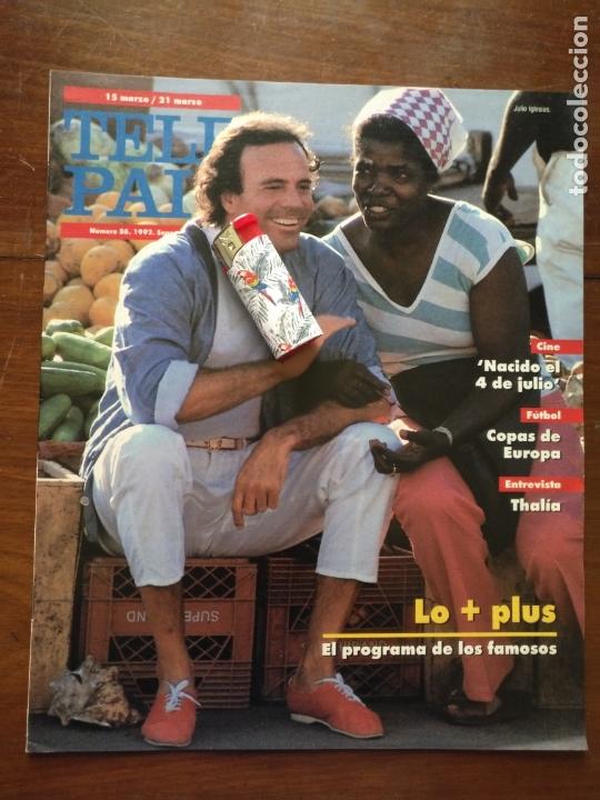 Coleccionismo de Revistas y Peri&oacute;dicos: tp tele pais telepais 1992 revista suplemento portada julio iglesias contraportada publicidad mu&ntilde;eca