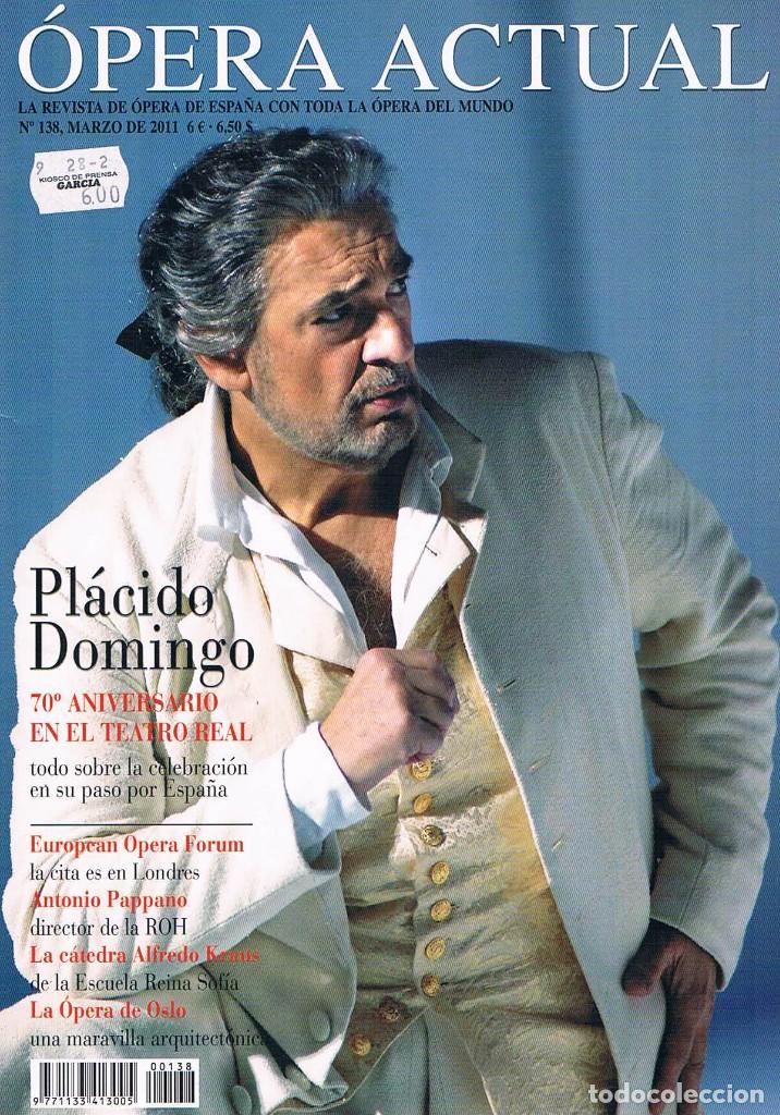 Sammeln von Zeitschriften und Zeitungen: REVISTA OPERA ACTUAL NUMERO 138 MARZO 2011 PLACIDO DOMINGO 70 ANIVERSARIO TEATRO REAL **-