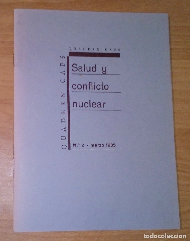 Collezionismo di Riviste e Giornali: QUADERN CAPS 2, 1985 - SALUD Y CONFLICTO NUCLEAR