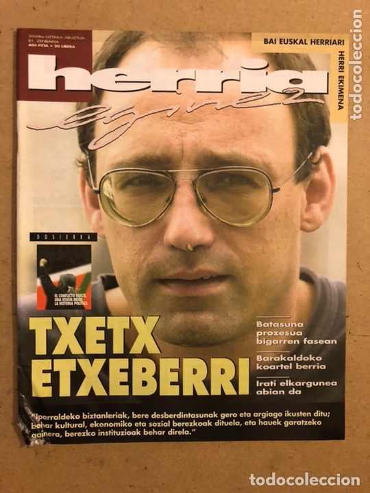 Collectionnisme de Revues et Journaux: HERRIA EGINEZ 81. ZENBAKIA (2000ko UZTAILA-ABUZTUA). TXETX ETXEBERRI. REVISTA DE LA IZQUIERDA ABERTZ