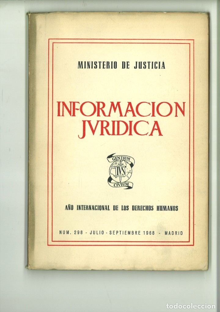Coleccionismo de revistas y peri&oacute;dicos: INFORMACI&Oacute;N JUR&Iacute;DICA. MINISTERIO DE JUSTICIA. N&ordm; 298 JULIO-SEPTIEMBRE 1968