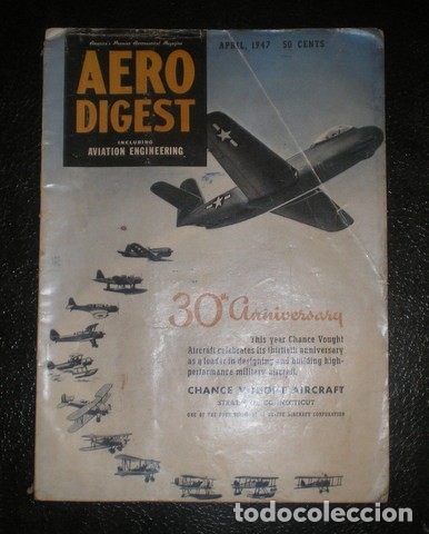 Coleccionismo de Revistas y Peri&oacute;dicos: AERO DIGEST April 1947. Including Aviation Engineering. Vol. 54 n&ordm; 4. AVIONES - INGENIERIA