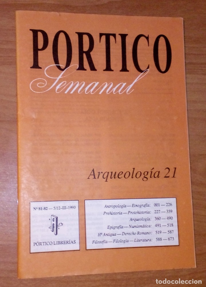 Collezionismo di Riviste e Giornali: P&Oacute;RTICO SEMANAL. ARQUEOLOG&Iacute;A 21/22 - P&Oacute;RTICO LIBRER&Iacute;AS. ZARAGOZA, 1990