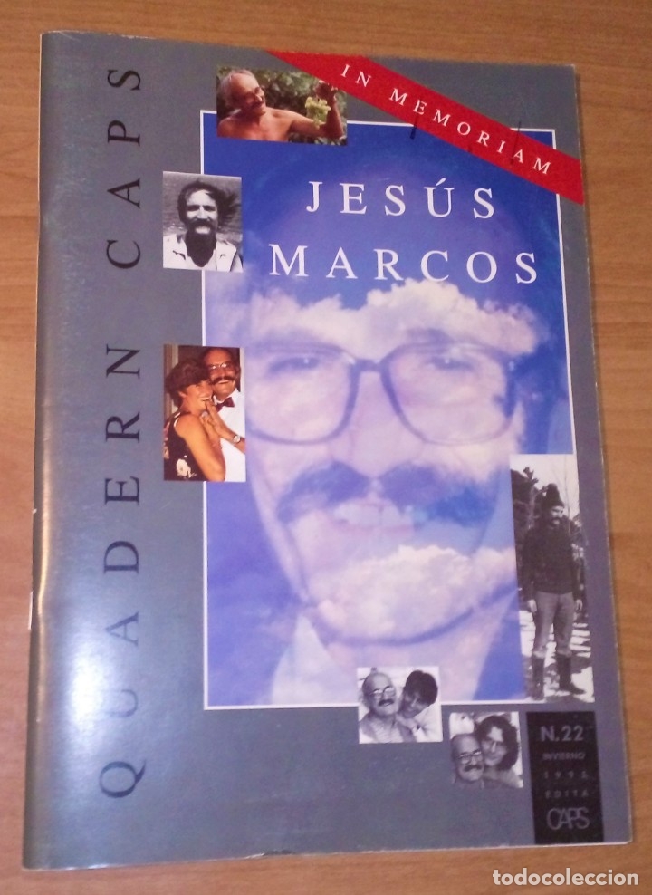 Collection Magazines and Newspapers: QUADERN CAPS 22, 1995 - IN MEMORIAM JES&Uacute;S MARCOS