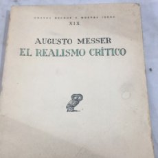 Coleccionismo de Revistas y Periódicos: EL REALISMO CRÍTICO AUGUSTO MESSER NUEVOS HECHOS NUEVAS IDEAS REVISTA DE OCCIDENTE 1927