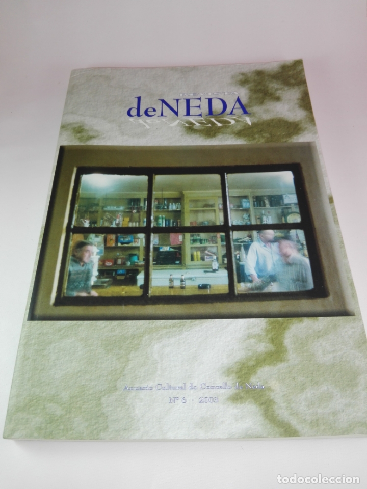 Collezionismo di Riviste e Giornali: Revista de Neda N&ordm; 6-2003-Anuario cultural do Concello de Neda-24x17 cms-182 P&aacute;ginas-Nueva