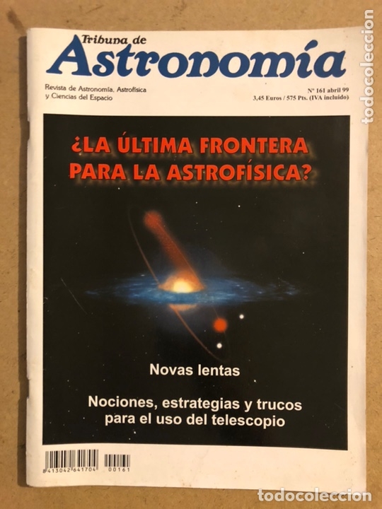 Collection Magazines and Newspapers: TRIBUNA DE ASTRONOM&Iacute;A N&deg; 161 (ABRIL 1999). NOVAS LENTAS, NOCIONES, ESTRATEGIAS Y TRUCOS TELESCOPIO