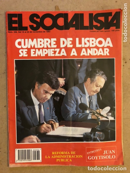 Sammeln von Zeitschriften und Zeitungen: REVISTA EL SOCIALISTA N&deg; 336 (NOVIEMBRE 1983). JUAN GOYTISOLO, CUMBRE DE LISBOA,...