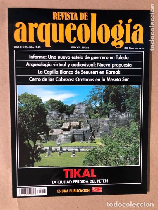 Collection Magazines and Newspapers: REVISTA DE ARQUEOLOG&Iacute;A N&deg; 213 (ENERO 1999). TIKAL (LA CIUDAD PERDIDA DE PET&Eacute;N), CAPILLA BLANCA SENUS