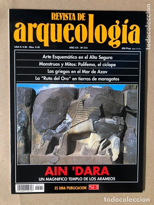 Collezionismo di Riviste e Giornali: REVISTA DE ARQUEOLOG&Iacute;A N&deg; 214 (FEBRERO 1999). AIN &lsquo;DAR&Aacute; (TEMPLO ARAMEO), ALTO SEGURA ARTE ESQUEM&Aacute;TIC