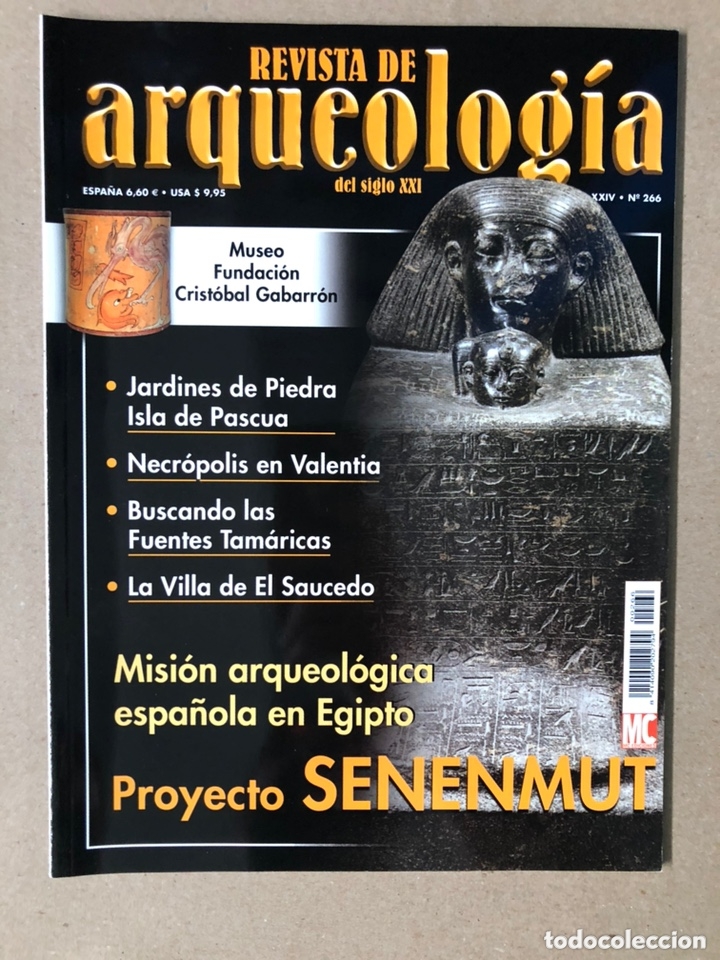 Collection Magazines and Newspapers: REVISTA DE ARQUEOLOG&Iacute;A DEL SIGLO XXI N&deg; 266. PROYECTO SENENMUT MISI&Oacute;N ARQUEOL&Oacute;GICA ESPA&Ntilde;OLA EN EGIPT