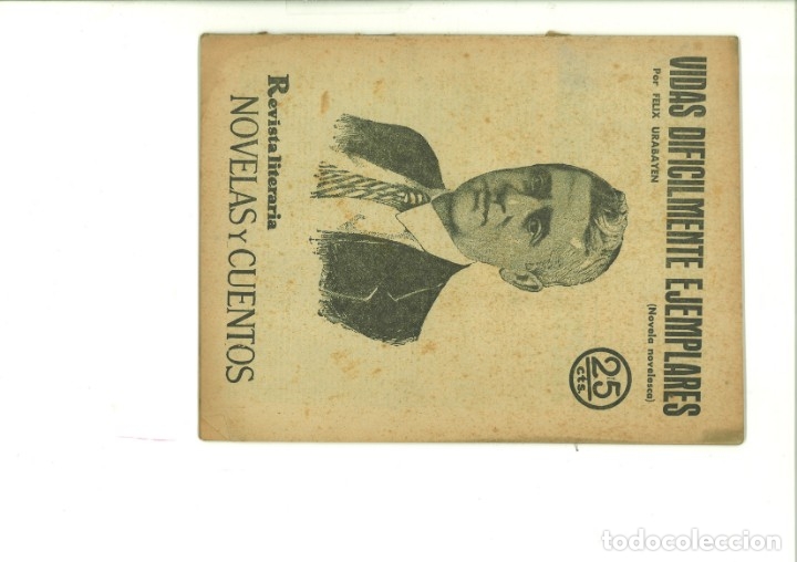 Sammeln von Zeitschriften und Zeitungen: VIDAS DIFICILMENTE EJEMPLARES. F&eacute;lix Urabayen