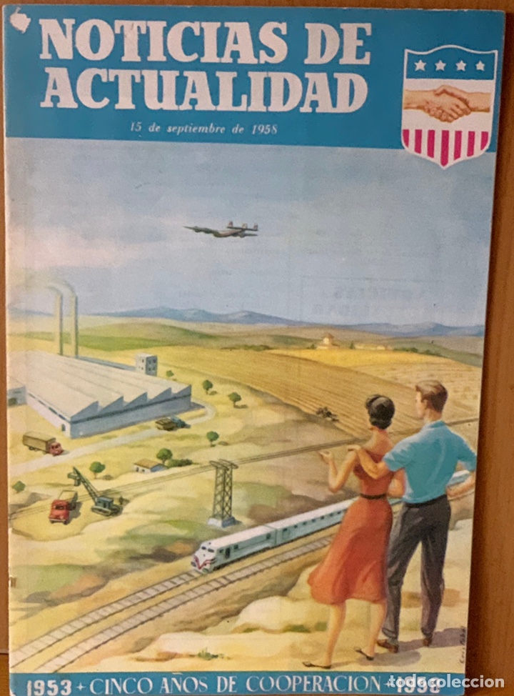 Collezionismo di Riviste e Giornali: NOTICIAS DE ACTUALIDAD &middot;&middot;&middot;&middot; 1953 CINCO A&Ntilde;OS DE COOPERACION 1958