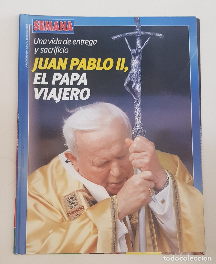 Coleccionismo de Revistas y Peri&oacute;dicos: REVISTA SEMANA. SUPLEMENTO AL N&ordm; 3299. 7 MAYO 2003. JUAN PABLO II. EL PAPA VIAJERO. TDKR64.