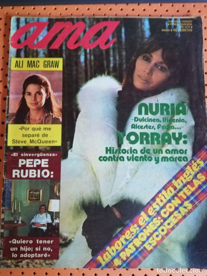 Collezionismo di Riviste e Giornali: AMA N&ordm; 460. ALI MCGRAW, NURIA TORRAY, PEPE RUBIO. INCLUYE LABORES Y PATRONES
