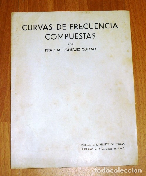 Coleccionismo de revistas y peri&oacute;dicos: GONZ&Aacute;LEZ QUIJANO, Pedro M. Curvas de frecuencia compuestas [Separata]