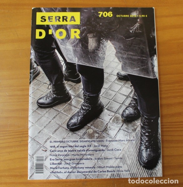 Coleccionismo de Revistas y Peri&oacute;dicos: SERRA D'OR 706 OCTUBRE 2018. 1 D'OCTUBRE, TEATRE CATALA, NURIA PERINYA, EVA SERRA...