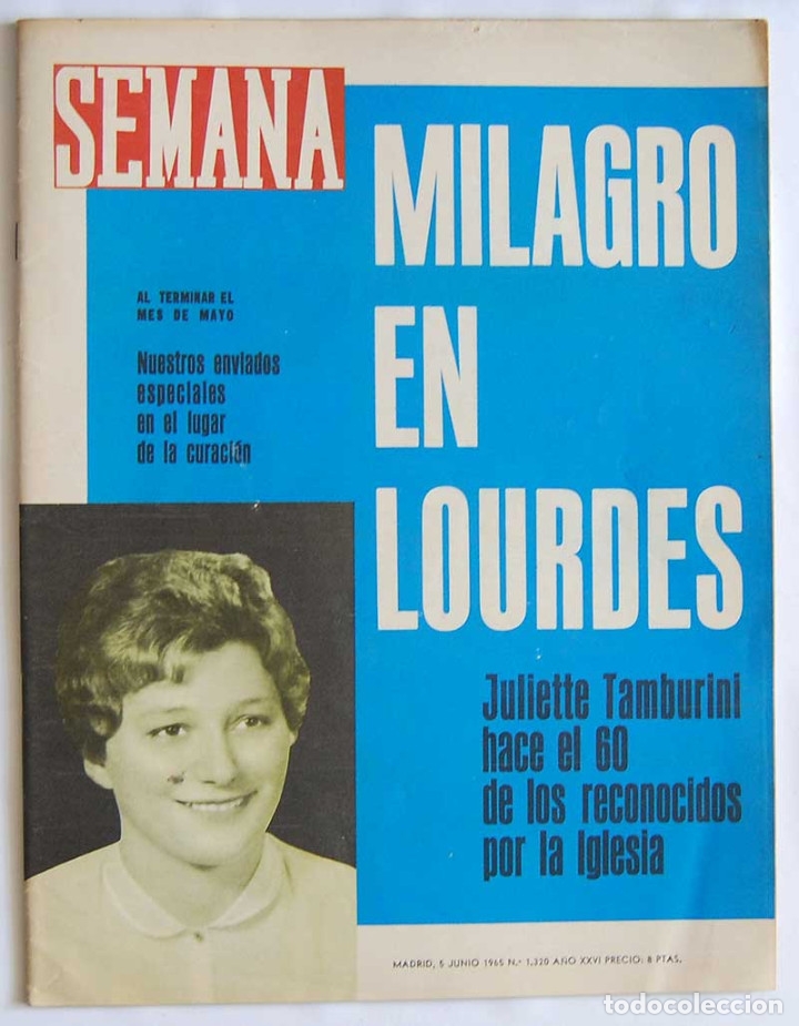 Coleccionismo de Revistas y Peri&oacute;dicos: Revista Semana N&ordm; 1320. 05-06-1965. Milagro en Lourdes. P&oacute;ster Reyes de Espa&ntilde;a