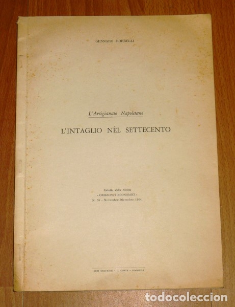 Sammeln von Zeitschriften und Zeitungen: BORRELLI, Gennaro. L'intaglio nel Settecento : L'Artigianato Napoletano (Separata)