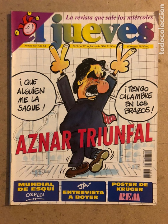 Collezionismo di Riviste e Giornali: EL JUEVES N&deg; 978 (FEBRERO 1996). AZNAR TRIUNFAL. POSTER DE REM (MICHAEL STRIPE).