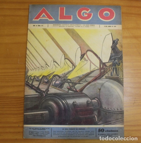 Collection Magazines and Newspapers: REVISTA ALGO 111, 13 JUNIO 1931. SEMANARIO ILUSTRADO COMIC LOS AVENTUREROS DEL ESPACIO.