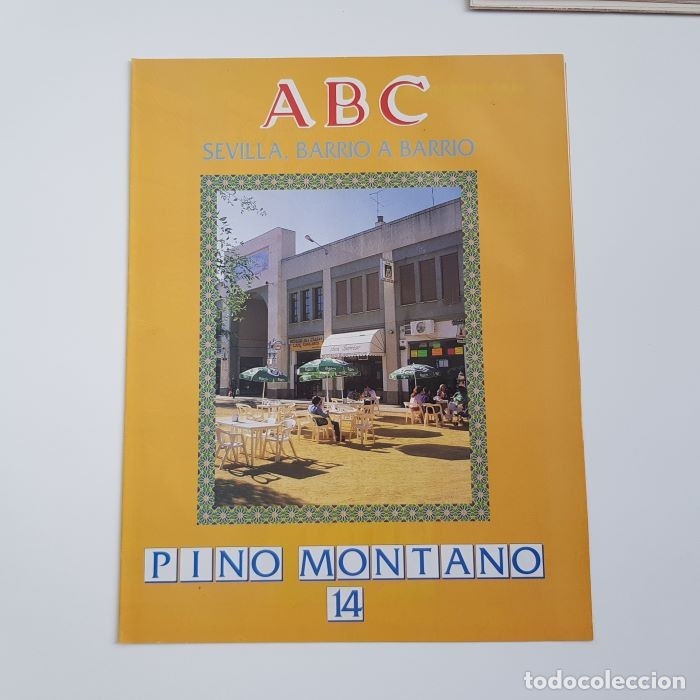 Coleccionismo de Revistas y Peri&oacute;dicos: SEVILLA, BARRIO A BARRIO, FASC&Iacute;CULO N&ordm; 14, PINO MONTANO, ABC, 1994, PATROCINA SEVILLANA ELECTRICIDAD