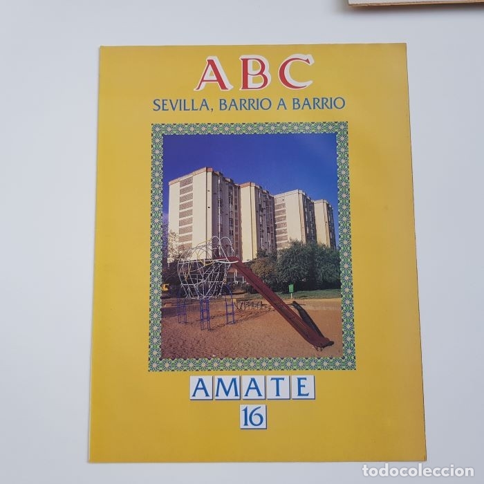 Coleccionismo de Revistas y Peri&oacute;dicos: SEVILLA, BARRIO A BARRIO, FASC&Iacute;CULO N&ordm; 16, AMATE, ABC, 1994, PATROCINA SEVILLANA ELECTRICIDAD