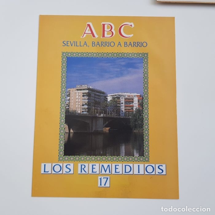 Coleccionismo de Revistas y Peri&oacute;dicos: SEVILLA, BARRIO A BARRIO, FASC&Iacute;CULO N&ordm; 17, LOS REMEDIOS, ABC, 1994, PATROCINA SEVILLANA ELECTRICIDAD
