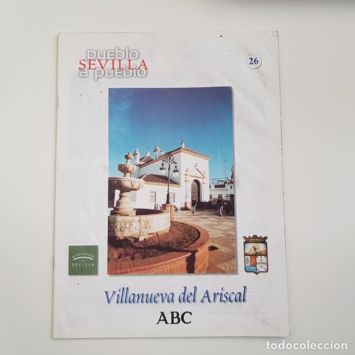 Coleccionismo de Revistas y Peri&oacute;dicos: SEVILLA PUEBLO A PUEBLO N&ordm; 26,ABC,1998,VILLANUEVA ARISCAL,DEL R&Iacute;O Y MINAS,VILLAVERDE R&Iacute;O, VISO ALCOR