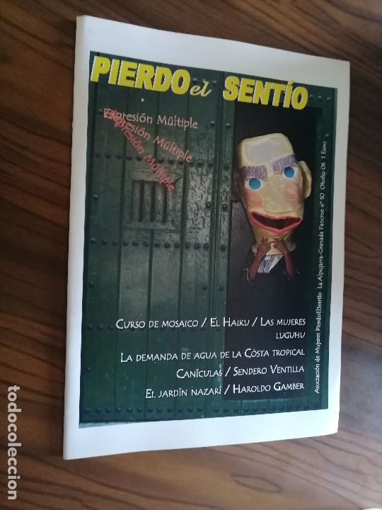 Collectionnisme de Revues et Journaux: PIERDO EL SENTIO 10. REVISTA CULTURAL DE LA ALPUJARRA. GRANADA. BUEN ESTADO. caj. 82