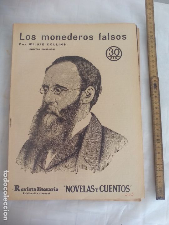 Coleccionismo de Revistas y Peri&oacute;dicos: LOS MONEDEROS FALSOS, WILKIE COLLINS 1934. N&ordm; 303. REVISTA LITERARIA NOVELAS Y CUENTOS