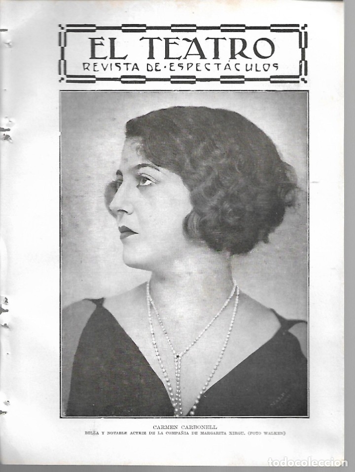 Coleccionismo de revistas y peri&oacute;dicos: BYN 12 FEB 1928.N&ordm;1917. CARMEN CARBONELL DE LA COMPA&Ntilde;IA DE MARGARITA XIRGU FOTO WALKEN.EVREINOF