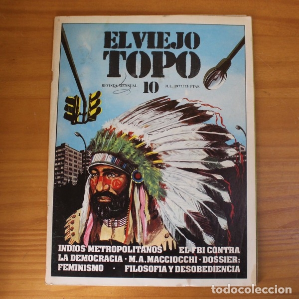 Coleccionismo de Revistas y Peri&oacute;dicos: EL VIEJO TOPO 10, JULIO 1977. FEMINISMO, FILOSOFIA Y DESOBEDIENCIA, FBI CONTRA LA DEMOCRACIA...