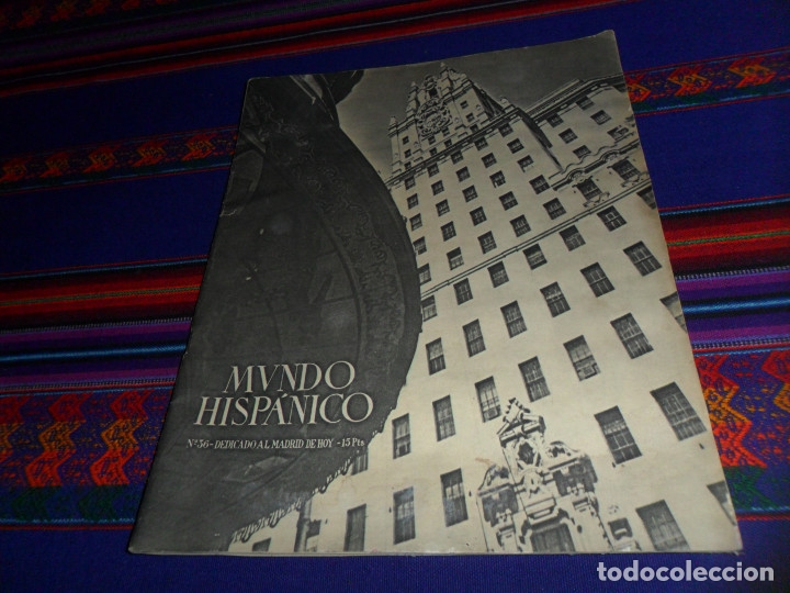 Coleccionismo de revistas y peri&oacute;dicos: MUNDO HISP&Aacute;NICO N&ordm; 36 DEDICADO AL MADRID DE HOY. 1951. 15 PTS. 56 PGNS. REGALO N&ordm; 155, VEL&Aacute;ZQUEZ. BE