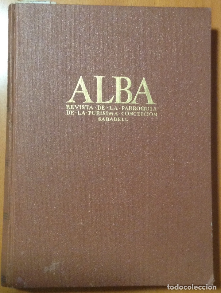 Coleccionismo de revistas y peri&oacute;dicos: Revista alba SABADELL UN TOMO CON 22 REVISTAS DE LA NUM 1 A LA 22 1950 Y 1951