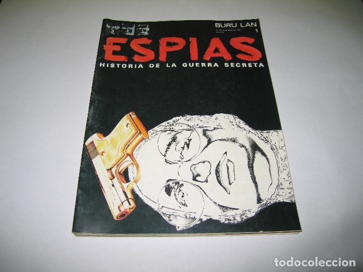 Coleccionismo de Revistas y Peri&oacute;dicos: ESP&Iacute;AS Historia de la Guerra Secreta - n&uacute;m. 1 - 17 noviembre 1971 - BURU LAN