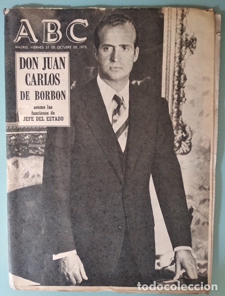 Coleccionismo de Revistas y Peri&oacute;dicos: ABC: Don Juan Carlos de Borb&oacute;n asume las funciones de Jefe del Estado - 31/10/1975