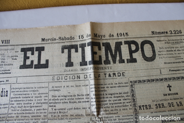 Collezionismo di Riviste e Giornali: PERIODICO EL TIEMPO 15 MAYO DE 1915, MURCIA N&ordm; 2226