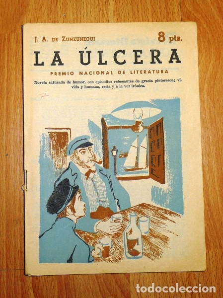 Collection Magazines and Newspapers: ZUNZUNEGUI, J.A. de. La &uacute;lcera : Novela completa (Revista Literaria Novelas y Cuentos ; N&ordm; 1547)