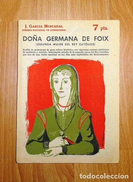 Sammeln von Zeitschriften und Zeitungen: GARC&Iacute;A MERCADAL, J. Do&ntilde;a Germana de Foix : (Segunda mujer del Rey Cat&oacute;lico) (Revista Literaria Novel