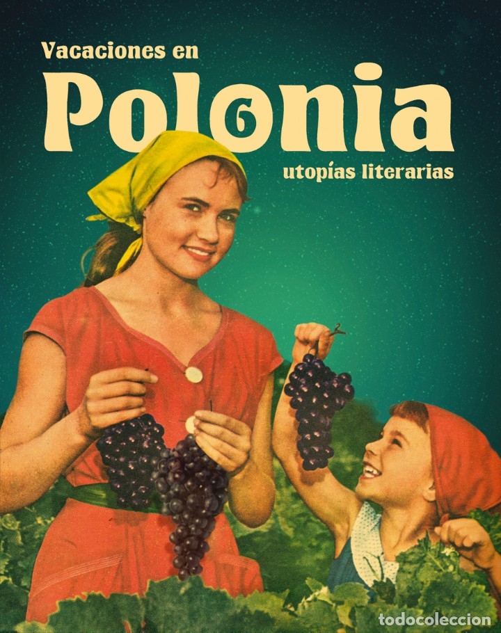 Collectionnisme de Revues et Journaux: Vacaciones en Polonia n&ordm; 6 . Utop&iacute;as literarias