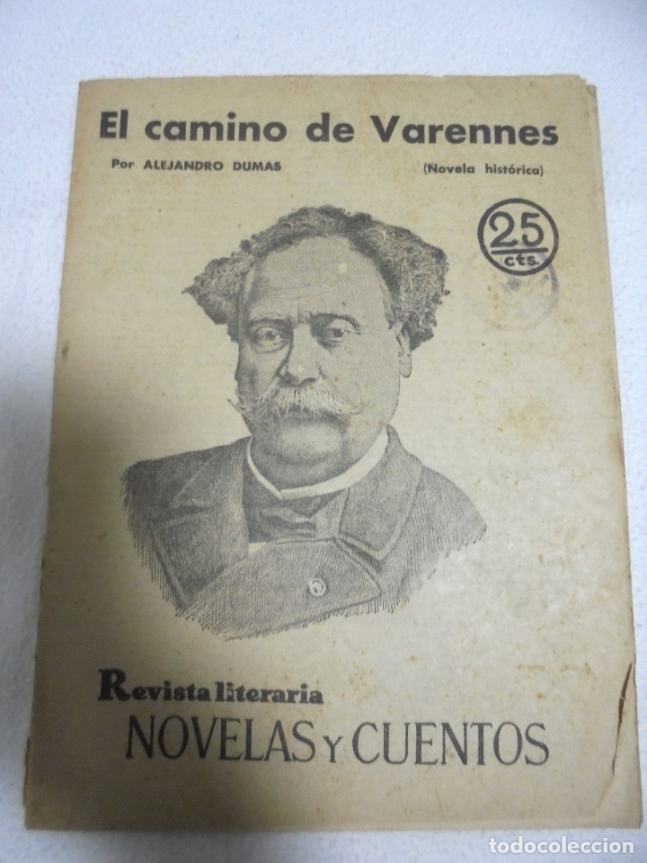 Coleccionismo de Revistas y Peri&oacute;dicos: REVISTA LITERARIA NOVELAS Y CUENTOS. N&ordm; 129. EL CAMINO DE VARENNES. ALEJANDRO DUMAS