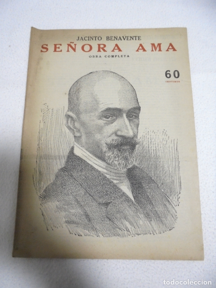 Coleccionismo de Revistas y Peri&oacute;dicos: REVISTA LITERARIA NOVELAS Y CUENTOS. SE&Ntilde;ORA AMA. JACINTO BENAVENTE