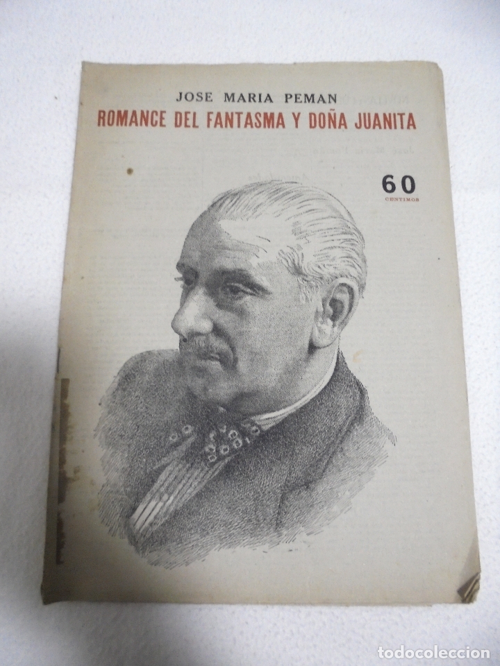 Coleccionismo de Revistas y Peri&oacute;dicos: REVISTA LITERARIA NOVELAS Y CUENTOS. ROMANCE DEL FANTASMA Y DO&Ntilde;A JUANITA. J.M.PEMAN