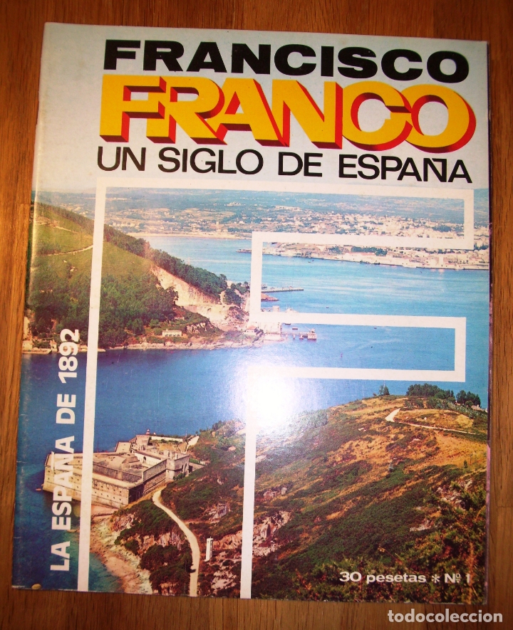 Colecionismo de Revistas e Jornais: FRANCISCO FRANCO : Un siglo de Espa&ntilde;a. 1 : La Espa&ntilde;a de 1892 / Ricardo de la Cierva