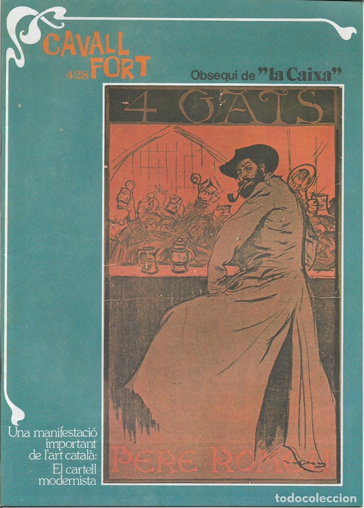 Collection Magazines and Newspapers: REVISTA PER A NOIS I NOIES, CAVALL FORT N&ordm; 428 - EL CARTELL MODERNISTA (MERC&Egrave; BOLD&Uacute;) - 4 GATS