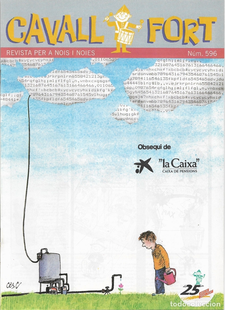 Collection Magazines and Newspapers: REVISTA PER A NOIS I NOIES, CAVALL FORT N&ordm; 596 - PORTADA PER CESC - 25 ANYS CAVALL FORT