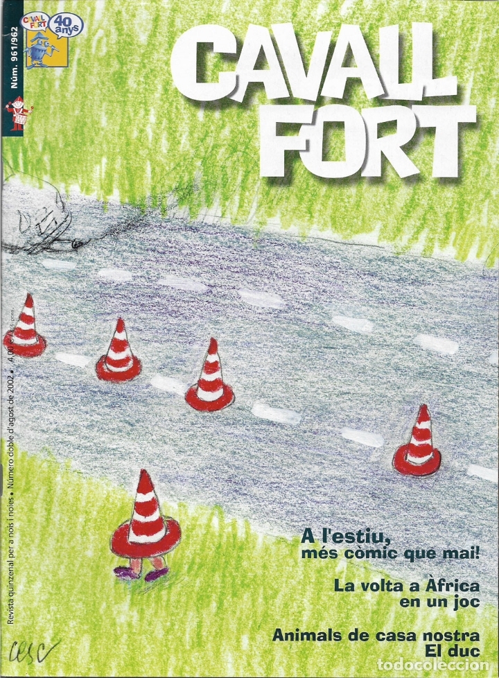 Collezionismo di Riviste e Giornali: REVISTA PER A NOIS I NOIES, CAVALL FORT N&ordm; 961/962 - PORTADA PER CESC